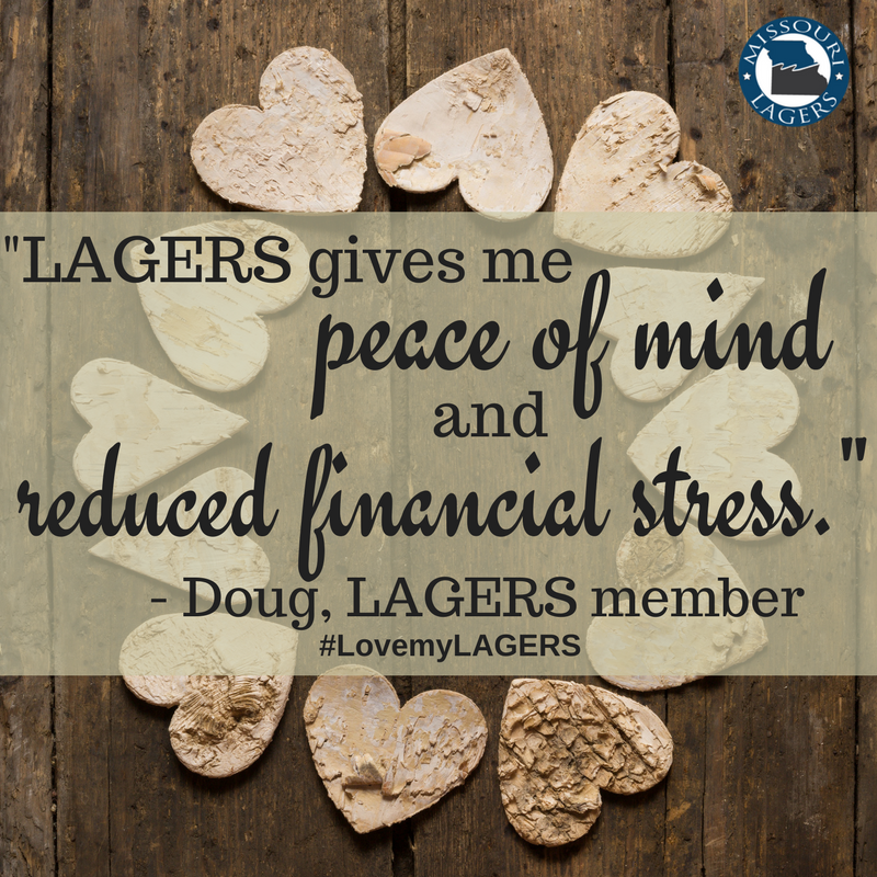 LAGERS gives me peace of mind and reduced financial stress. - Doug, LAGERS Member