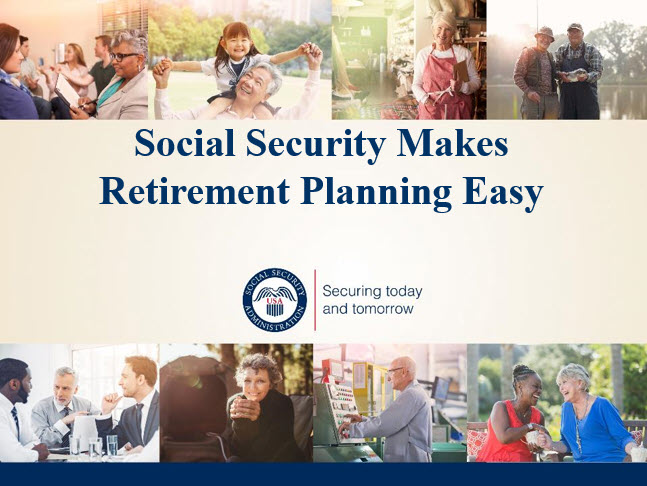 Social Security Makes Retirement Planning Easy Webinar